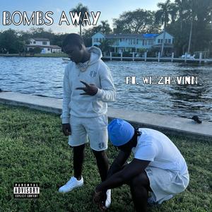 Bombs Away (feat. Jay4 & Wizz Havinn)