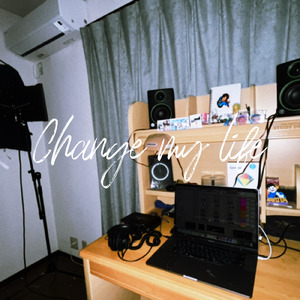 Change my life
