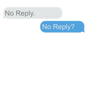 No Reply