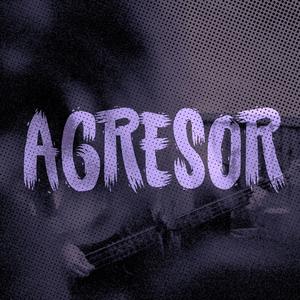 Agresor