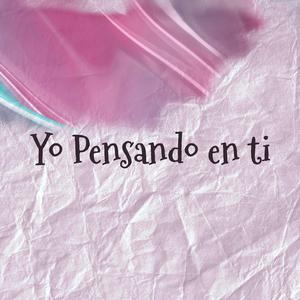 Yo Pensando en Ti (feat. Cristiann)