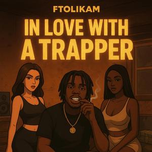 In Love With A Trapper (3Mix)