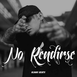 No RENDIRSE (Versión instrumental)