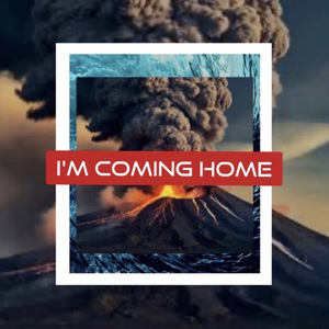 I'm Coming Home