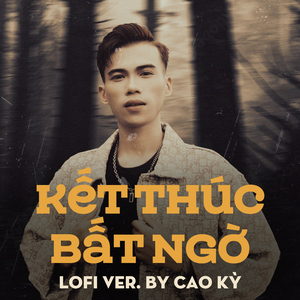 Kết Thúc Bất Ngờ (Beat Lofi Version)