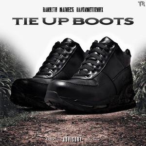 Tie Up Boots (feat. Maine CG & HavinMotion)