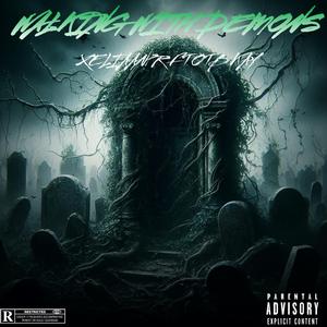 WALKING WITH DEMONS (feat. OTB Kay)