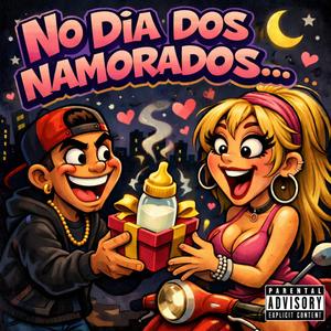 No dia dos Namorados...
