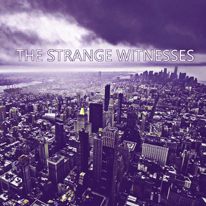 The Strange Witnesses