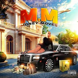 M.M (Money Moves)