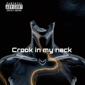 Crook in my neck
