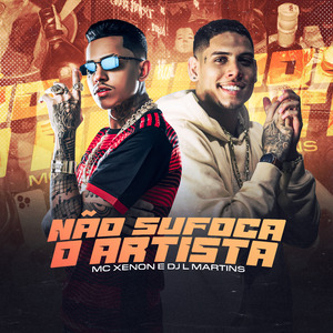 Não Sufoca o Artista