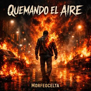 Quemando el Aire