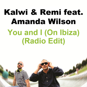 You and I (On Ibiza) (Radio Edit)