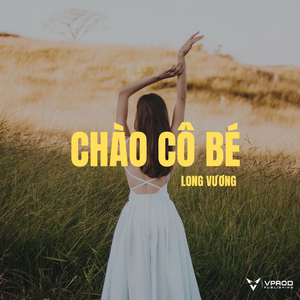 Chào Cô Bé (Remix)