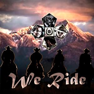 We Ride