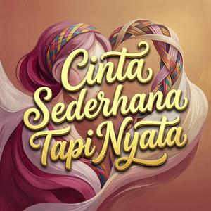 Cinta Sederhana Tapi Nyata