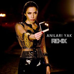 Anıları Yak (Remix)