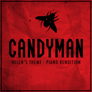 Helen's Theme (from "Candyman" (Piano Rendition)