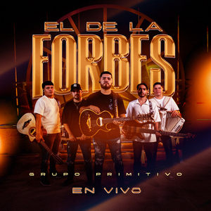 El De La Forbes (En Vivo)