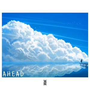 Ahead