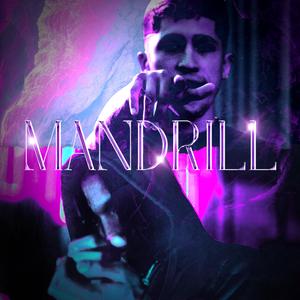 Mandrill (feat. Lvpone)