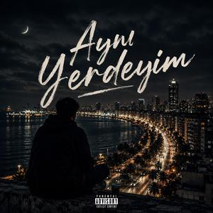 AYNI YERDEYİM