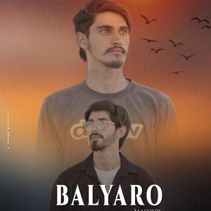 Balyaro X Zindagi