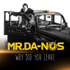 Mr.Da-Nos - Why Did You Leave (Extended Mix)