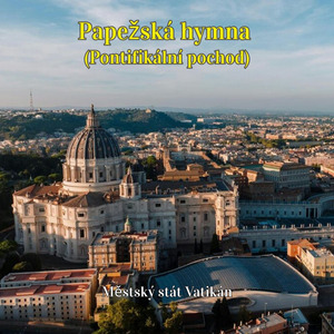 Papežská hymna (Pontifikální pochod)