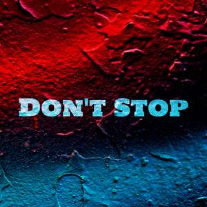 Don't Stop