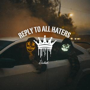 (R.T.A.H) - REPLY TO ALL HATERS