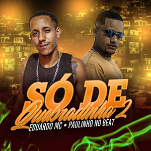 Só de Quebradinha 2