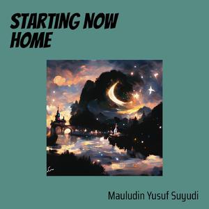 Starting Now Home