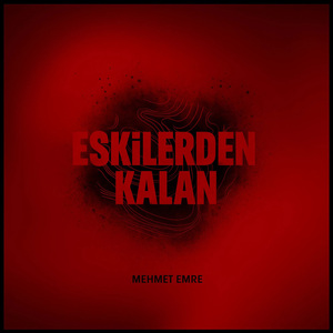 Eskilerden Kalan