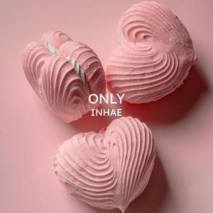 Only