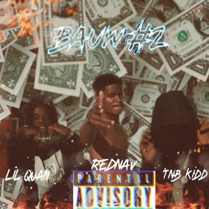 Bauw (feat. TnbKidd & LilQuan)