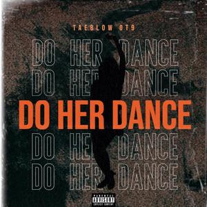 Do Her Dance
