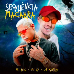 Sequência Macabra (feat. Mc KF)