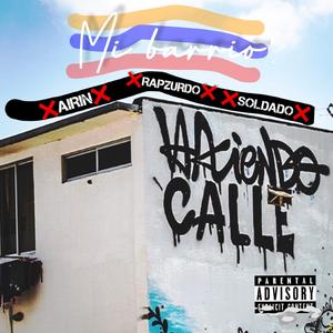 MI BARRIO (feat. RapZurdo & Soldado)