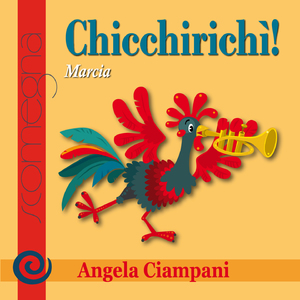 Chicchirichì! (Marcia)