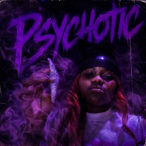 PSYCHOTIC