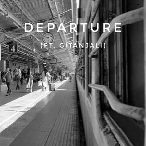 Departure (feat. Gitanjali)