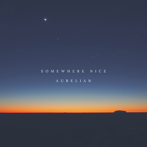 Somewhere Nice