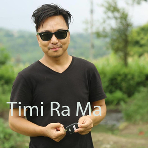 Timi Ra Ma (Male Version)
