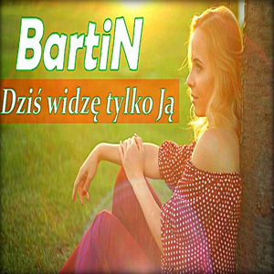 Dziś widzę tylko Ją