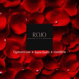 Rojo (feat. Sane Gotti & LiveWire)