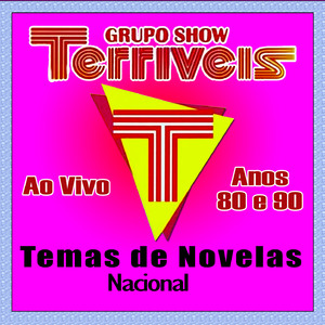 Parabolicamará - GRUPO SHOW TERRÍVEIS