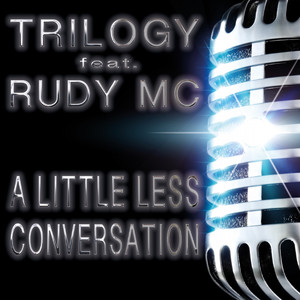 A Little Less Conversation (Rudy MC Remix)