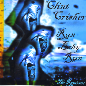 Run Baby Run (Muzikal Azylum Underground Mix)